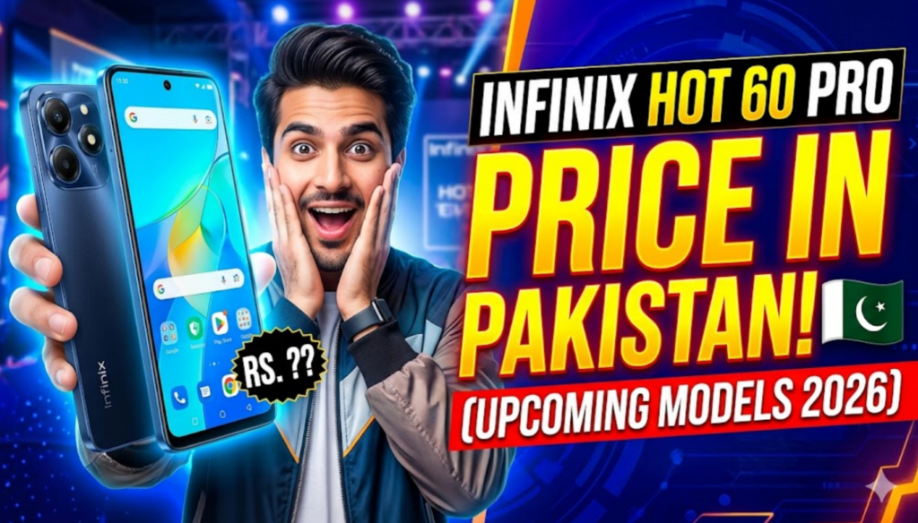 Infinix Hot 60 Pro Price in Pakistan